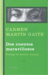 Dos cuentos maravillosos, de Martín Gaite, Carmen | portada del libro