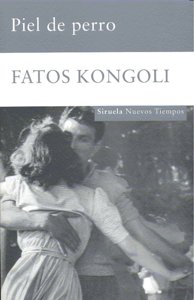 Piel de perro, de Kongoli, Fatos | portada del libro