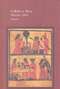 Cábala y Eros, de Idel, Moshe | portada del libro