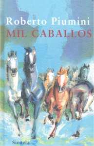 Mil caballos, de Piumini, Roberto | portada del libro