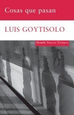 Cosas que pasan, de Goytisolo, Luis | portada del libro