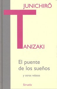 El puente de los sueños, de Tanizaki, Junichirô | portada del libro