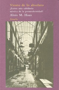 Viento de lo absoluto, de HAAS, ALOIS M | portada del libro