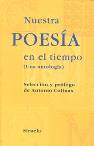 Nuestra poesía en el tiempo, de COLINAS, ANTONIO | portada del libro