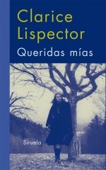 Queridas mías, de Lispector, Clarice | portada del libro