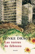 Las torres de febrero, de Dragt, Tonke | portada del libro