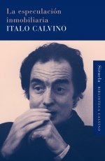 La especulación inmobiliaria, de Calvino, Italo | portada del libro