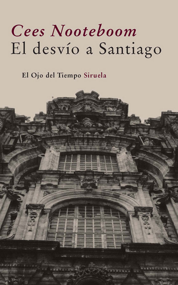 El desvío a Santiago, de Nooteboom, Cees | portada del libro