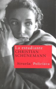 La estudiante, de Schünemann, Christian | portada del libro