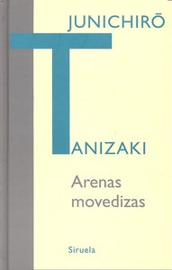 Arenas movedizas, de Tanizaki, Junichirô | portada del libro