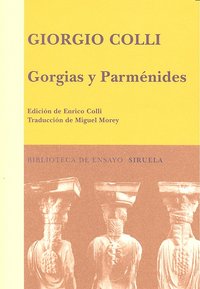 Gorgias y Parménides, de Colli, Giorgio | portada del libro