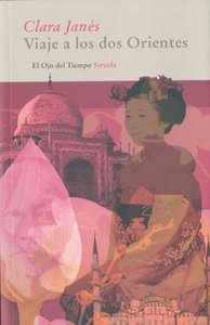 Viaje a los dos Orientes, de Janés, Clara | portada del libro