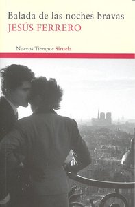 Balada de las noches bravas, de Ferrero, Jesús | portada del libro