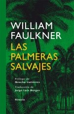 Las palmeras salvajes, de FAULKNER | portada del libro
