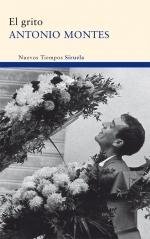 El Grito, de Montes, Antonio | portada del libro
