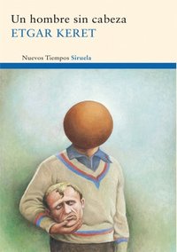 Un hombre sin cabeza, de Keret, Etgar | portada del libro