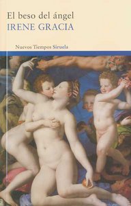 El beso del ángel, de Gracia, Irene | portada del libro