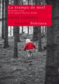 La trampa de miel, de Lindell, Unni | portada del libro