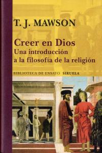 Creer en Dios, de Mawson, T. J. | portada del libro