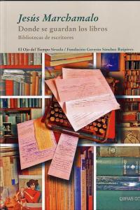 Donde se guardan los libros, de Marchamalo, Jesús | portada del libro