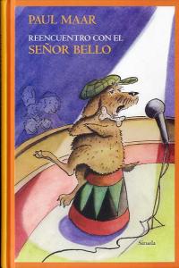 Reencuentro con el Señor Bello, de Maar, Paul | portada del libro