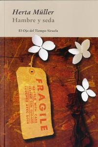 Hambre y seda, de Müller, Herta | portada del libro