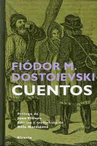 Cuentos, de Dostoievski, Fiódor M. | portada del libro