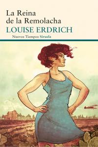 La Reina de la Remolacha, de Erdrich, Louise | portada del libro