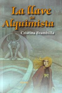 La llave del Alquimista, de Brambilla, Cristina | portada del libro