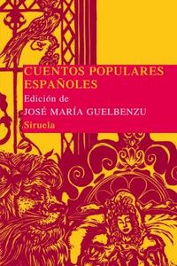 Cuentos populares españoles, de GUELBENZU, JOSE MARIA | portada del libro