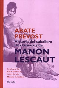 Historia del Caballero Des Grieux y de Manon Lescaut, de Prévost, Abate | portada del libro