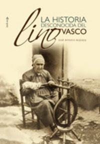 La historia desconocida del lino vasco, de Azpiazu Elorza | portada del libro