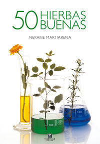 50 hierbas buenas, de Martiarena, Nekane | portada del libro
