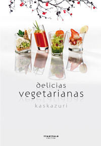 Delicias vegetarianas, de Restaurante Kaskazuri | portada del libro