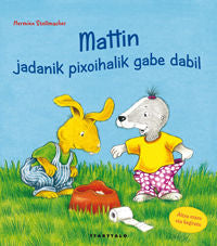 MATTIN, JADANIK PIXOIALIK GABE DABIL, de STELLMACHER | portada del libro