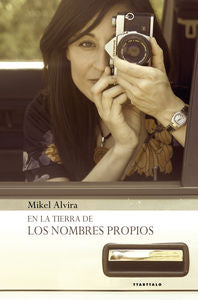 En la tierra de los nombres propios, de Alvira Palacios, Mikel | portada del libro