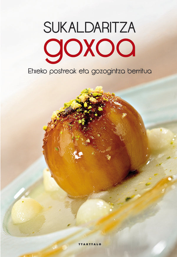 Sukaldaritza goxoa, de Batzuen artean | portada del libro