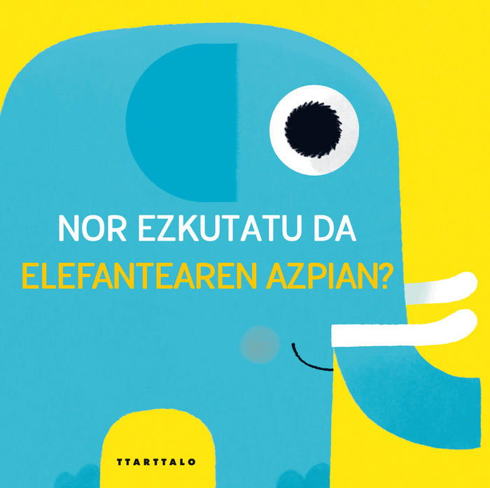 Nor ezkutatu da elefantearen azpian ?, de Mathy, Vincent | portada del libro