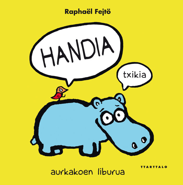 Handia - txikia, de Fejtö, Raphaël | portada del libro