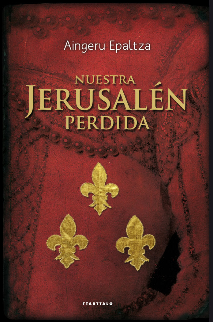 Nuestra Jerusalen perdida, de Epaltza Ruiz de Alda, Aingeru | portada del libro