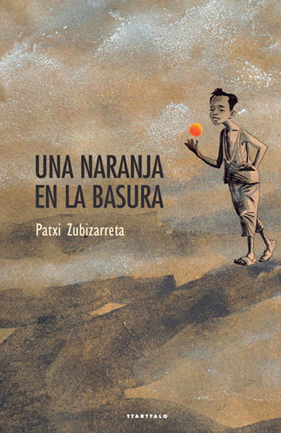 Una naranja en la basura, de Zubizarreta Dorronsoro, Patxi | portada del libro