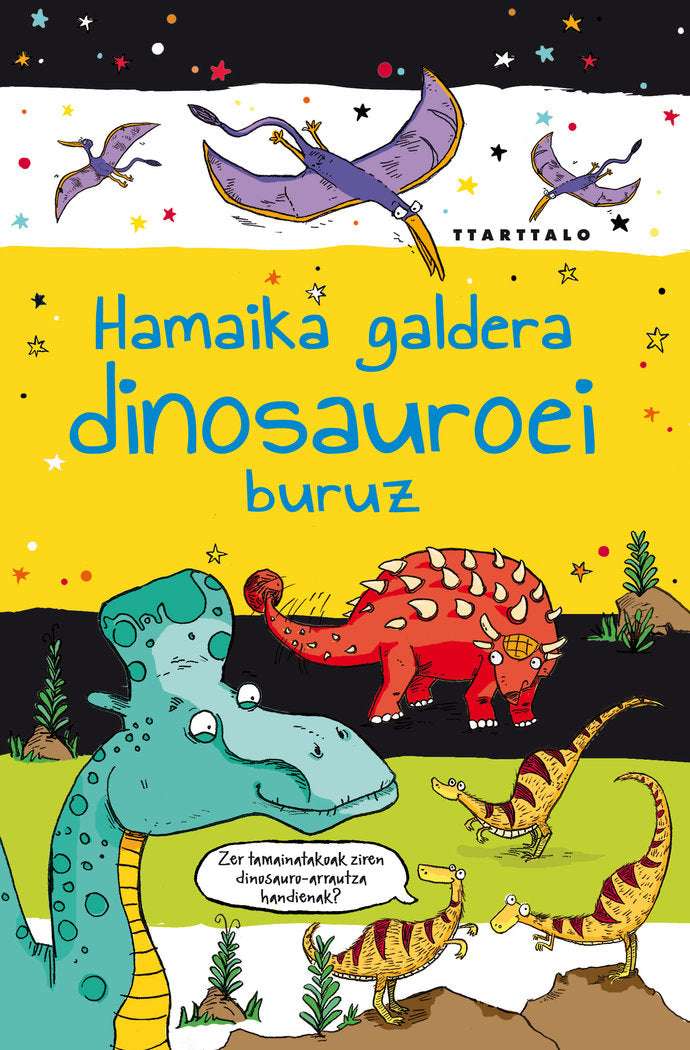 Hamaika galdera dinosauroei buruz, de Khan, Sarah | portada del libro