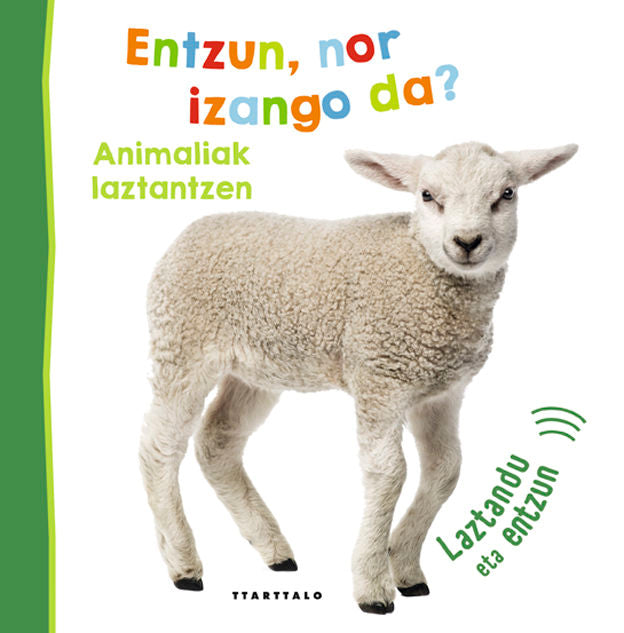 Entzun, nor izango da ? Animaliak laztantzen | portada del libro