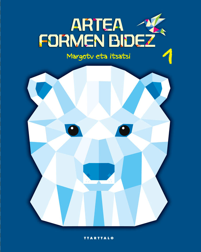 Artea formen bidez 1, de BALLON MEDIA SA | portada del libro
