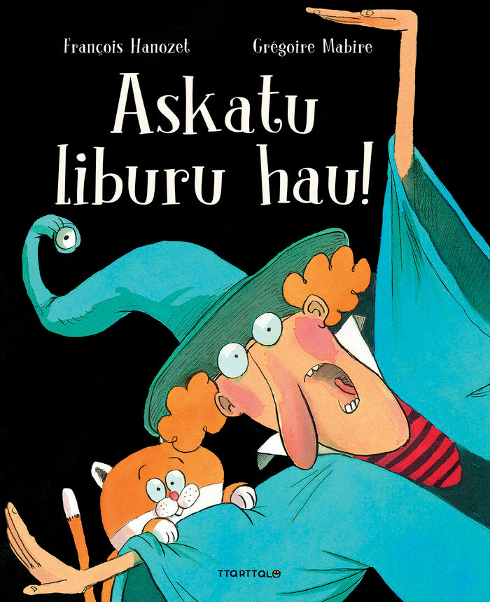 Askatu liburu hau!, de Hanozet, François | portada del libro