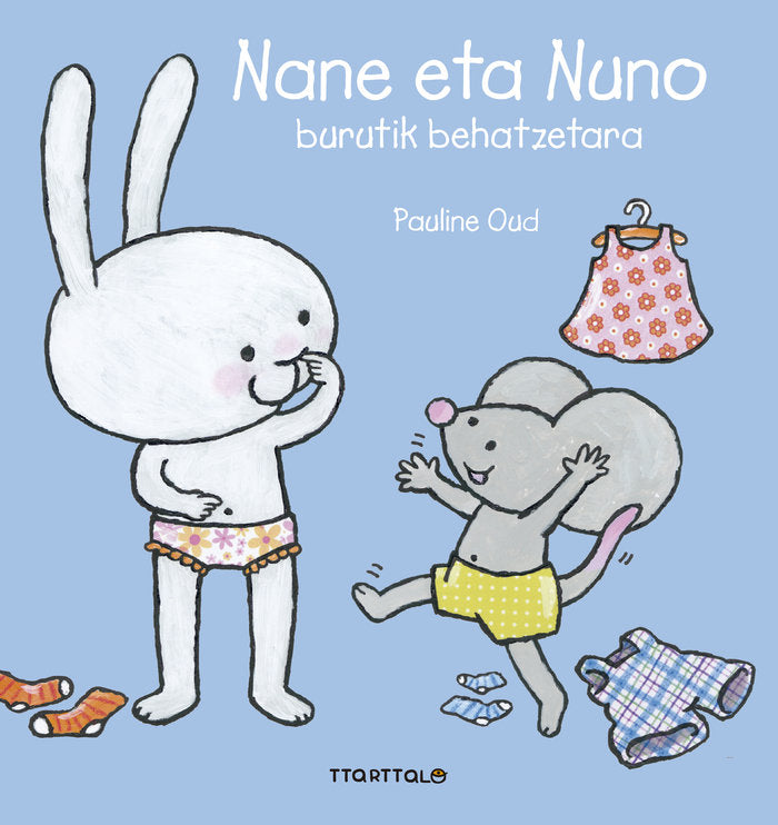 Nane eta Nuno. Burutik behatzetara, de Oud, Pauline | portada del libro