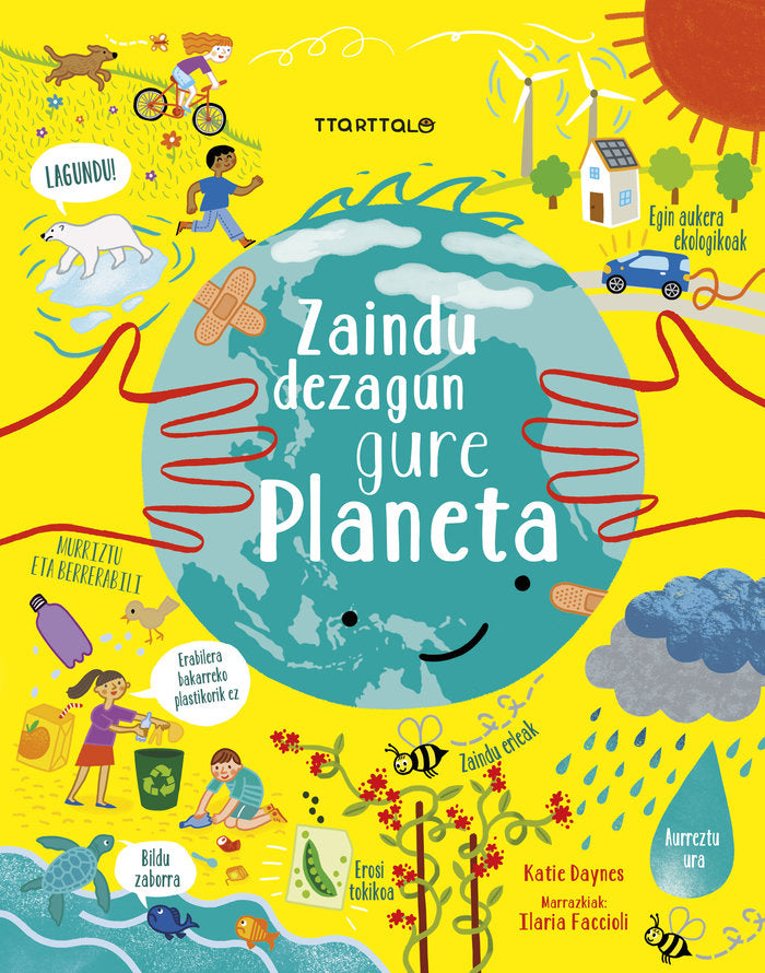 Zaindu dezagun gure planeta, de DAYNES, KATIE | portada del libro