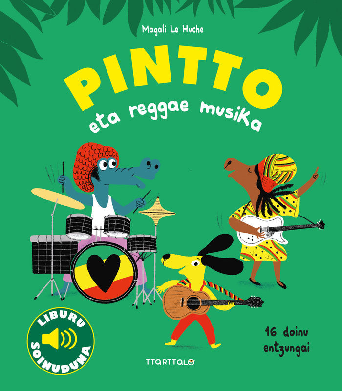 PINTTO ETA REGGAE MUSIKA, de LE HUCHE, MAGALI | portada del libro