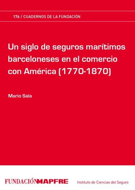 Un siglo de seguros marítimos barceloneses en el comercio con América, 1770-1870, de Sala | portada del libro