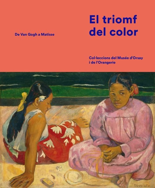 EL TRIOMF DEL COLOR DE VAN GOGH A MATISSE, de ISABELLE CAHN | portada del libro